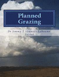 bokomslag Planned Grazing: A Study Guide and Reference Manual