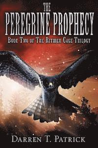 bokomslag The Peregrine Prophecy: Book Two of The Rithhek Cage Trilogy