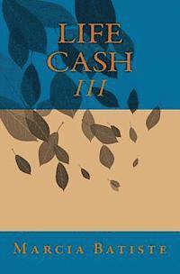 Marcia Batiste - Life Cash, Häftad