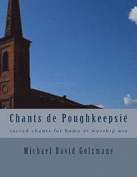 Chants de Poughkeepsie 1