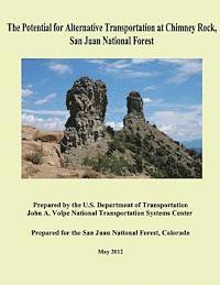 bokomslag The Potential for Alternative Transportation at Chimney Rock, San Juan National Forest