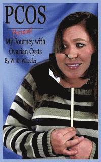 bokomslag Pcos: My (Personal) Journey with Ovarian Cysts