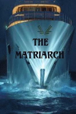 The Matriarch 1