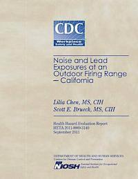 Noise and Lead Exposures at an Outdoor Firing Range - California 1