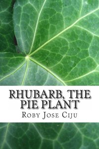 bokomslag Rhubarb, the Pie Plant