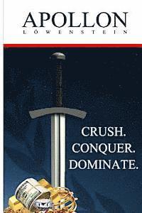 bokomslag Apollon: Crush. Conquer. Dominate.