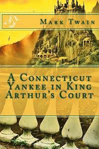 A Connecticut Yankee in King Arthur's Court 1