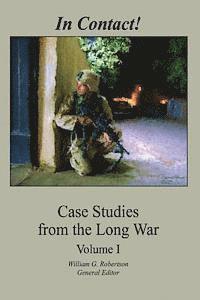William G. Robertson - In Contact!: Case Studies from the Long War (Volume I), Häftad
