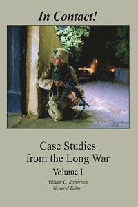 In Contact!: Case Studies from the Long War (Volume I) 1