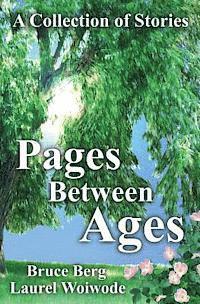 Pages Between Ages: A Collection of Stories 1