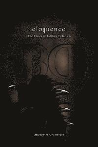 bokomslag eloquence: The Lyrics of Battling Delirium