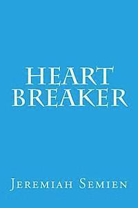 Heart Breaker 1