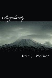 Eric J. Weiner - Singularity, Häftad