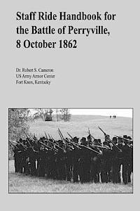 bokomslag Staff Ride Handbook for the Battle of Perryville, 8 October 1862
