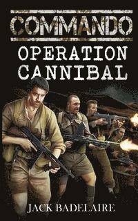 bokomslag Commando: Operation Cannibal