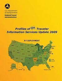 bokomslag Profiles of 511 Traveler Information Services Update 2009