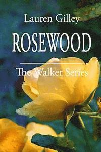 bokomslag Rosewood: The Walker Series