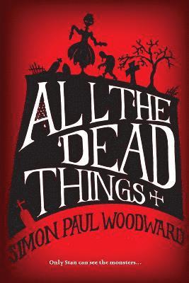 All The Dead Things 1