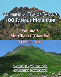bokomslag Climbing a Few of Japan's 100 Famous Mountains - Volume 2