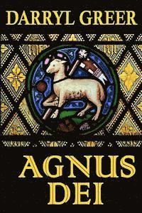 bokomslag Agnus DEI: The gripping story of evil, justice, sacrifice and atonement?