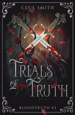 Trials of Truth (Bloodtruth #3) 1