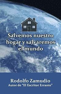 bokomslag Salvemos nuestro hogar y salvaremos el mundo