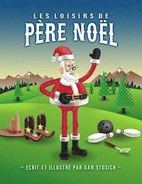 bokomslag Les Loisirs de Père Noël