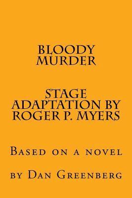 bokomslag Bloody Murder: Based on a novel