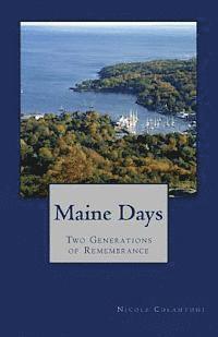 bokomslag Maine Days: Two Generations of Remembrance