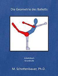 bokomslag Die Geometrie des Balletts: Arbeitsbuch