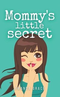 bokomslag Mommy's Little Secret