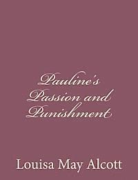 bokomslag Pauline's Passion and Punishment