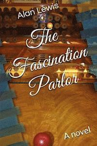 bokomslag The Fascination Parlor