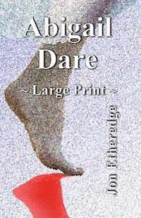 Abigail Dare (Large Print) 1