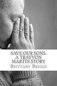 bokomslag Save Our Sons: A Trayvon Martin Story