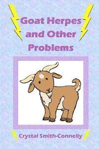 Goat Herpes and Other Problems 1