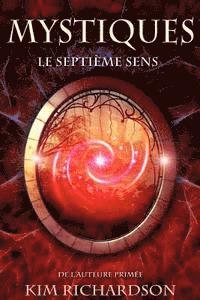 bokomslag Mystiques, Tome 1: Le septieme sens