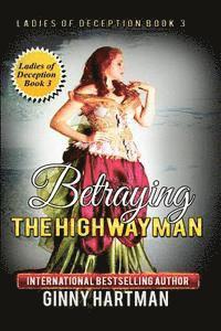 bokomslag Betraying the Highwayman