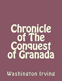 bokomslag Chronicle of The Conquest of Granada