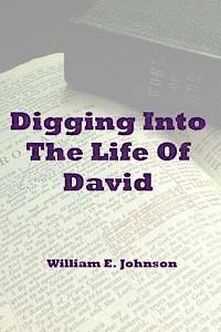 Digging Into The Life Of David