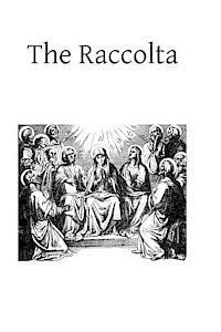 bokomslag The Raccolta: Or Collection of Indulgenced Prayers & Good Works
