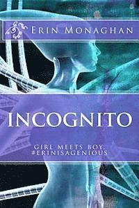 Erin Lindsay Monaghan - Incognito, Häftad
