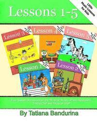 bokomslag Little Music Lessons for Kids: Lessons 1-5: Five Sweet Stories about the Musical Notes, Piano Keyboard, Treble Clef and Musical Staff