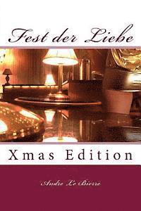 bokomslag Fest der Liebe: Xmas Edition