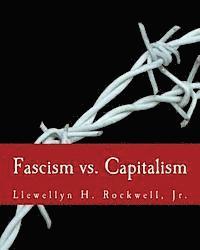 Fascism vs. Capitalism (Large Print Edition) 1