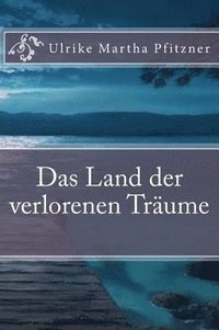 bokomslag Land der verlorenen Traeume