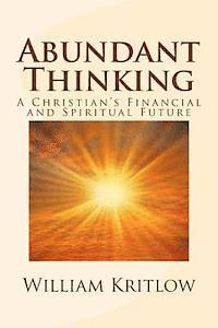 bokomslag Abundant Thinking: A Christian's Financial and Spiritual Future