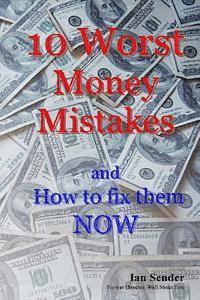 bokomslag 10 Worst Money Mistakes: and How to fix them NOW