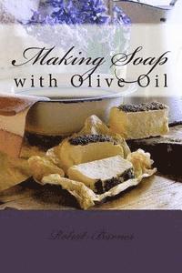 bokomslag Making Soap: with Olive Oil