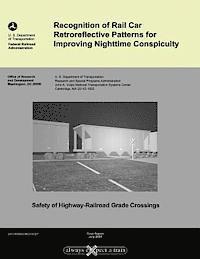 bokomslag Recognition of Rail Car Retroreflective Patterns for Improving Nighttime Conspicuity